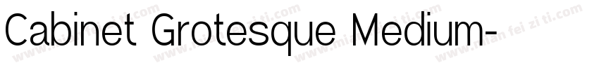 Cabinet Grotesque Medium字体转换